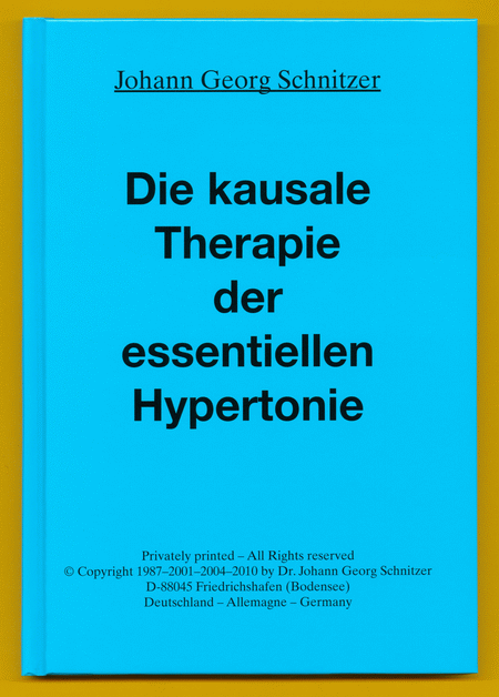 Buch: Die kausale Therapie der essentiellen Hypertonie. Die Therapieanleitung fr den Arzt